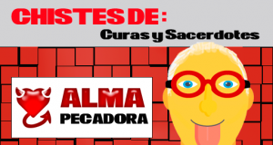 Chistes de Curas y Sacerdotes Chistes de curas y sacerdotes