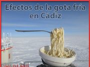 Efectos de la gota fría en España Efectos de la gota fría en España , más concretamente en Cádiz