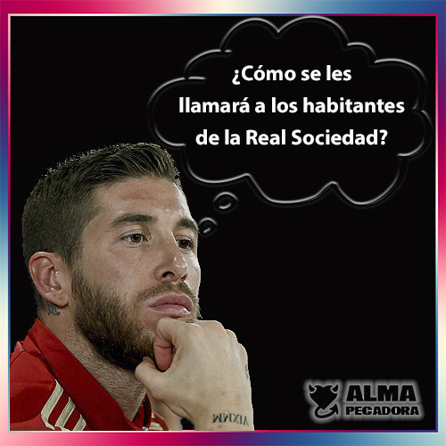 Memes de Sergio Ramos - Habitantes de la Real Sociedad