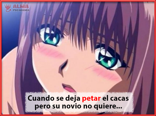 Cuando quiere sexo anal pero al que no le gusta es al novio o marido