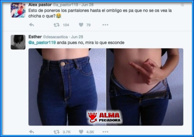 Zasca de una tuitera por los pantalones hasta el ombligo Zasca de una tuitera por los pantalones hasta el ombligo